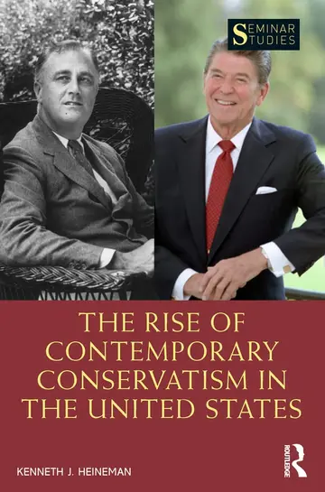 Cover of The Rise of Contemporary Conservatism in the United States