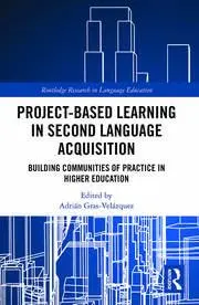 Cover of Project-Based Learning in Second Language Acquisition