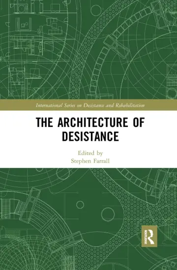 Cover of The Architecture of Desistance