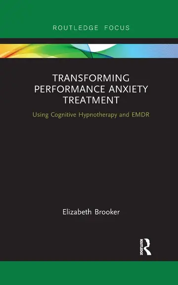 Cover of Transforming Performance Anxiety Treatment