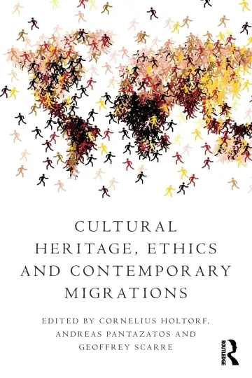 Cover of Cultural Heritage, Ethics and Contemporary Migrations