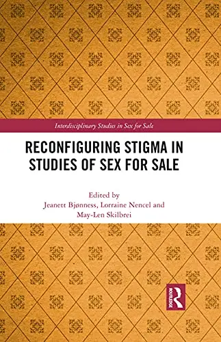 Cover of Reconfiguring Stigma in Studies of Sex for Sale