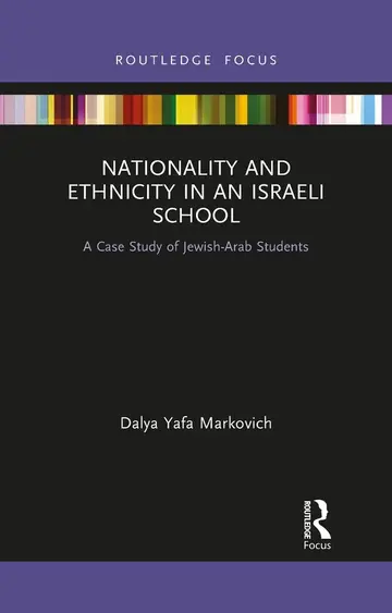 Cover of Nationality and Ethnicity in an Israeli School