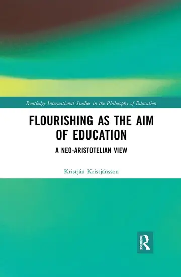 Cover of Flourishing as the Aim of Education