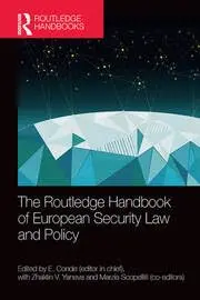 Cover of The Routledge Handbook of European Security Law and Policy