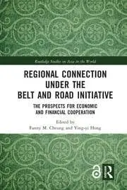 Cover of Regional Connection under the Belt and Road Initiative