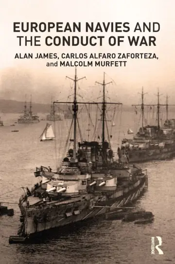 Cover of European Navies and the Conduct of War