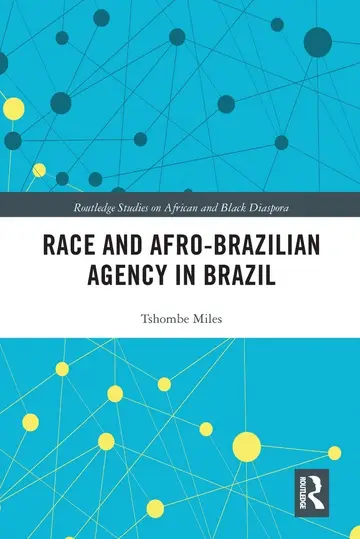 Cover of Race and Afro-Brazilian Agency in Brazil