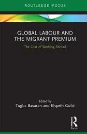 Cover of Global Labour and the Migrant Premium