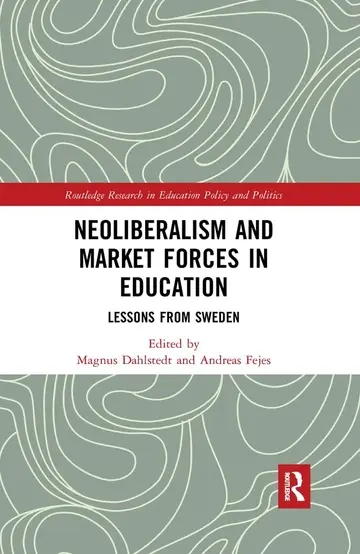 Cover of Neoliberalism and Market Forces in Education