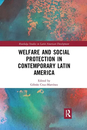 Cover of Welfare and Social Protection in Contemporary Latin America