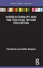Cover of Interculturality and the Political within Education
