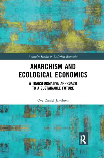 Cover of Anarchism and Ecological Economics