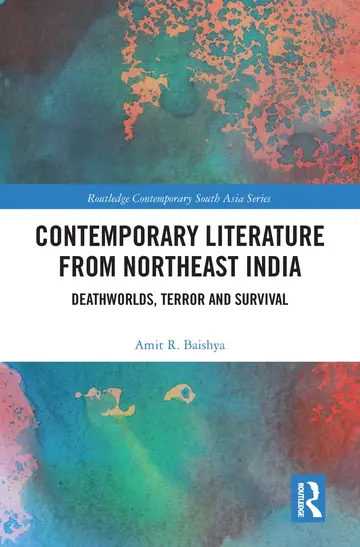Cover of Contemporary Literature from Northeast India Deathworlds, Terror and Survival