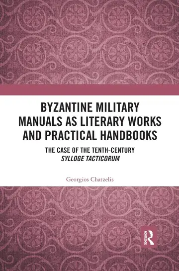 Cover of Byzantine Military Manuals as Literary Works and Practical Handbooks