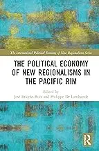 Cover of The Political Economy of New Regionalisms in the Pacific Rim