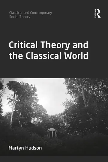 Cover of Critical Theory and the Classical World