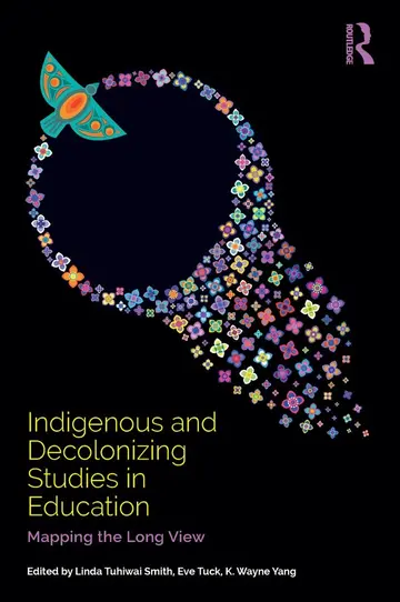 Cover of Indigenous and Decolonizing Studies in Education