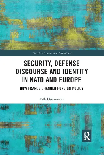 Cover of Security, Defense Discourse and Identity in NATO and Europe