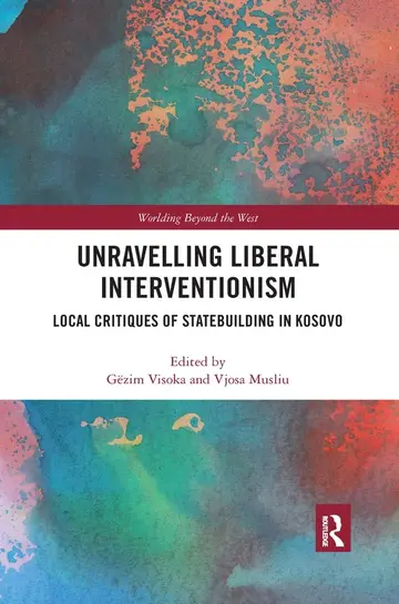 Cover of Unravelling Liberal Interventionism