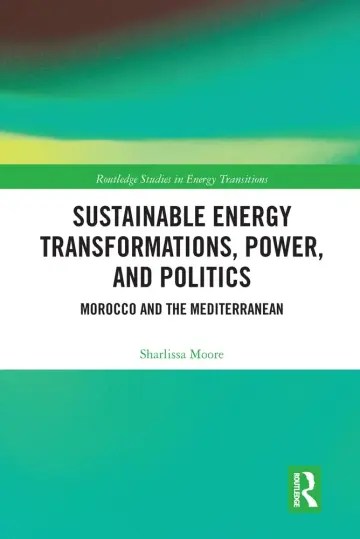 Cover of Sustainable Energy Transformations, Power and Politics