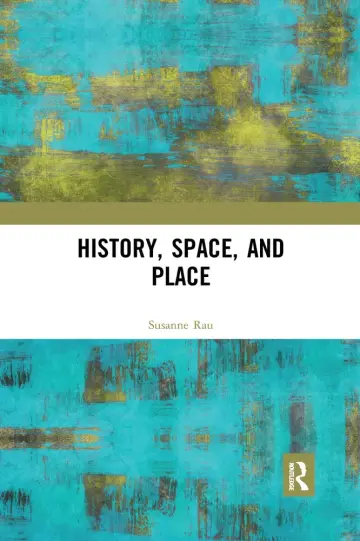 Cover of History, Space and Place