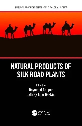 Cover of Natural Products of Silk Road Plants
