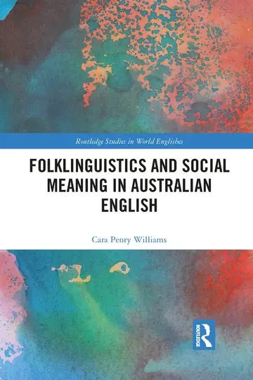Cover of Folklinguistics and Social Meaning in Australian English