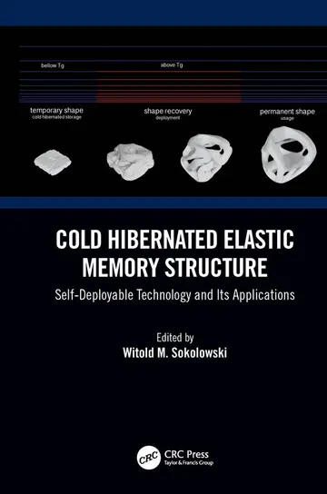 Cover of Cold Hibernated Elastic Memory Structure