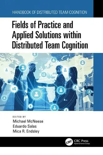 Cover of Fields of Practice and Applied Solutions within Distributed Team Cognition