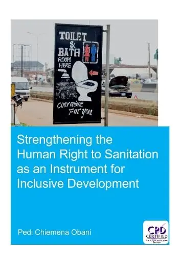 Cover of Strengthening the Human Right to Sanitation as an Instrument for Inclusive Development