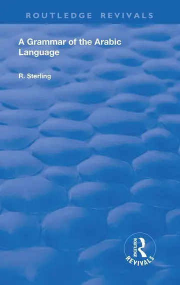 Cover of A Grammar of the Arabic Language