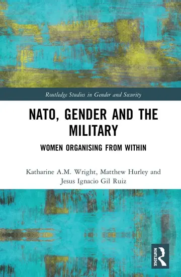 Cover of NATO, Gender and the Military