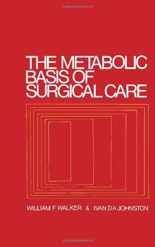 Cover of Metabolic Basis of Surgical Care