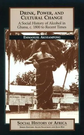 Cover of Drink, Power, and Cultural Change