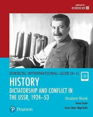 Cover of Dictatorship and Conflict in the USSR, 1924–53 (Edexcel IGCSE Program) for Grade 9 & 10 by Pearson