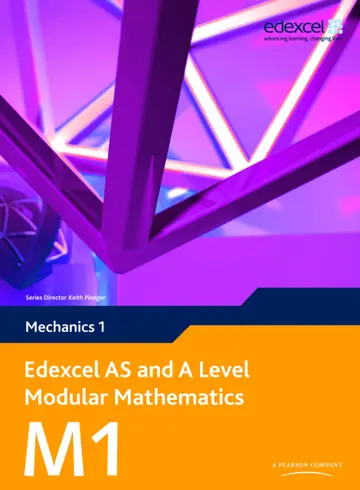 Cover of Edexcel AS and A Level Modular Mathematics Mechanics 1 M1