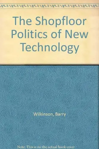 Cover of Shop Floor Politics of New Technology
