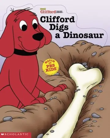 Cover of Clifford Digs a Dinosaur