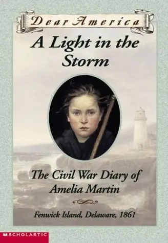 Cover of A Light in the Storm the Civil War Diary of Amelia Martin (Dear America)