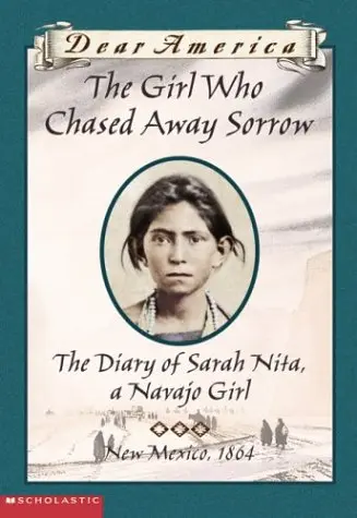 Cover of Girl Who Chased Away Sorrow, the Diary of Sarah Nita, a Navajo Girl