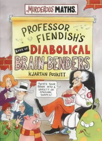Cover of Professor Fiendish's Book of Diabolical Brain-Bend