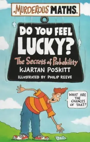 Cover of Do You Feel Lucky? the Secrets of Probability