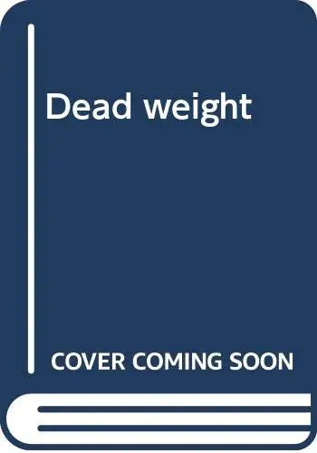 Cover of Dead weight