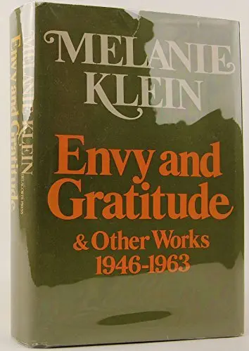 Cover of Envy and Gratitude & Other Works, 1946-1963
