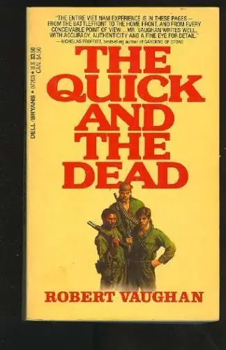 Cover of The Quick and the Dead A novel of "The 'Nam"