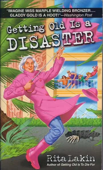 Cover of Getting Old is a Disaster
