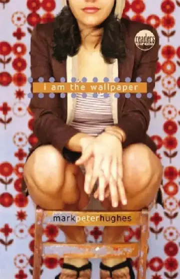 Cover of I Am the Wallpaper