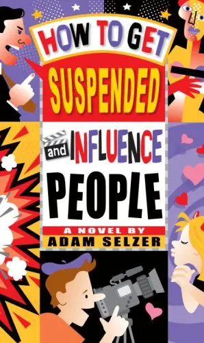 Cover of How to Get Suspended and Influence People