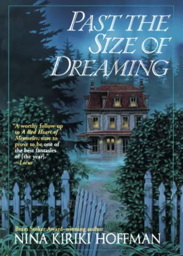 Cover of Past the Size of Dreaming